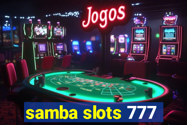 samba slots 777